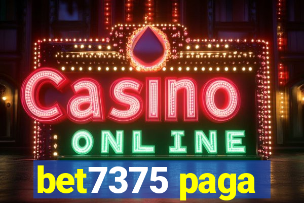 bet7375 paga